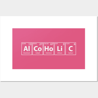 Alcoholic (Al-Co-Ho-Li-C) Periodic Elements Spelling Posters and Art